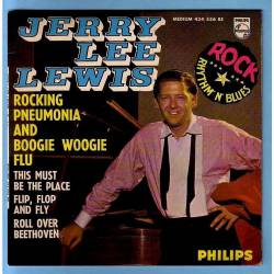 Jerry Lee Lewis : Rocking Pneumonia and Boogie Woogie Flu